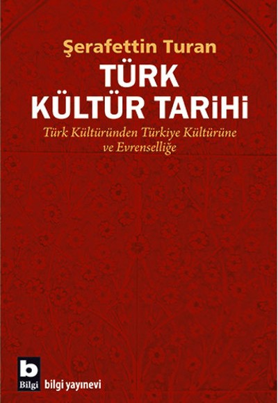 Türk Kültür Tarihi Türk Kültür Tarihi