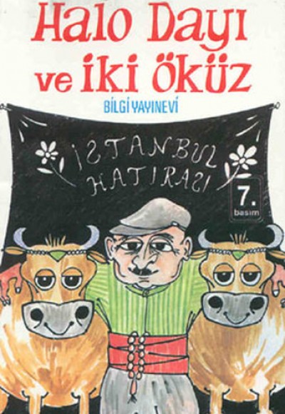Halo Dayı ve İki Öküz Halo Dayı ve İki Öküz