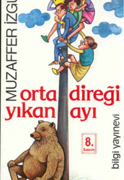 Ortadireği Yıkan Ayı Ortadireği Yıkan Ayı