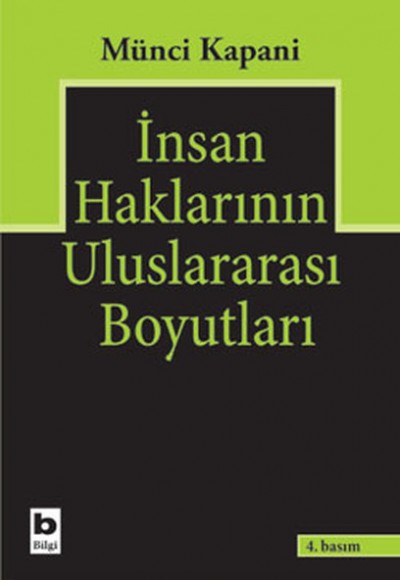 İnsan Haklarının Uluslararası Boyutları İnsan Haklarının Uluslararası Boyutları