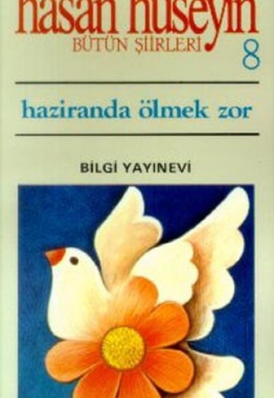 Haziranda Ölmek Zor Haziranda Ölmek Zor