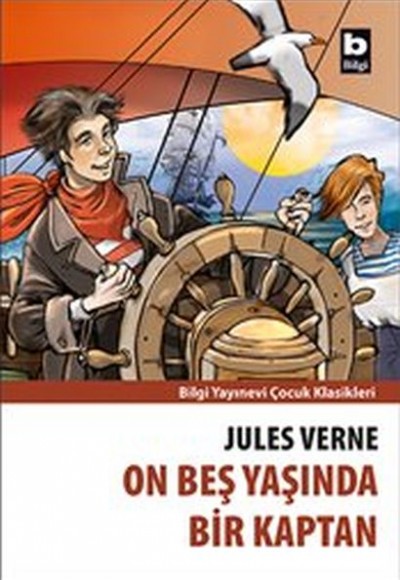 On Beş Yaşında Bir Kaptan On Beş Yaşında Bir Kaptan