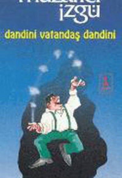 Dandini Vatandaş Dandini Dandini Vatandaş Dandini