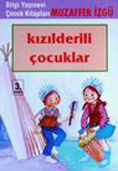 Kızılderili Çocuklar Kızılderili Çocuklar