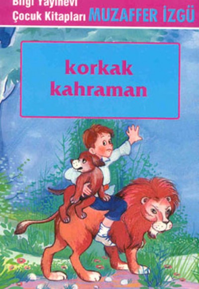 Korkak Kahraman Korkak Kahraman