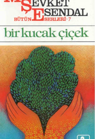 Bir Kucak Çiçek Bir Kucak Çiçek