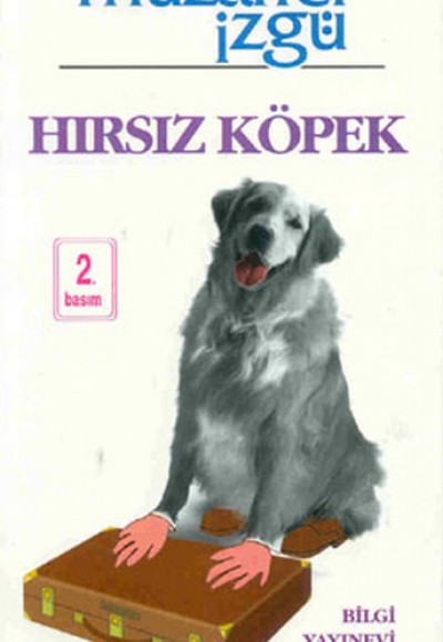 Hırsız Köpek Hırsız Köpek