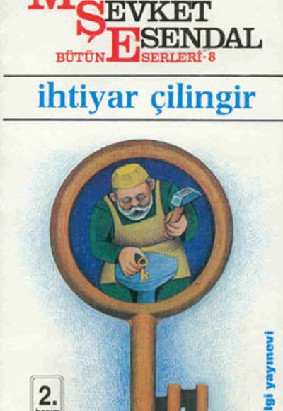 İhtiyar Çilingir İhtiyar Çilingir