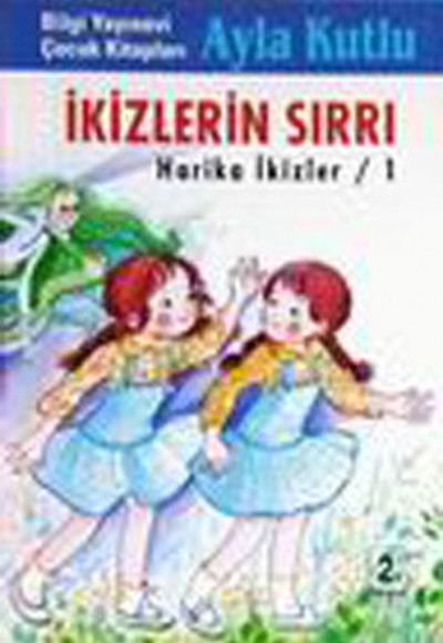 Ikizlerin Sırrı Bilgi Çocuk Ikizlerin Sırrı Bilgi Çocuk