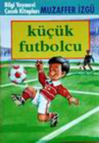 Küçük Futbolcu Küçük Futbolcu