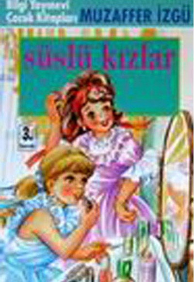 Süslü Kızlar Süslü Kızlar