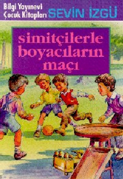 Simitçilerle Boyacıların Maçı Simitçilerle Boyacıların Maçı