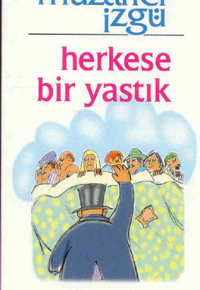 Herkese Bir Yastık Herkese Bir Yastık