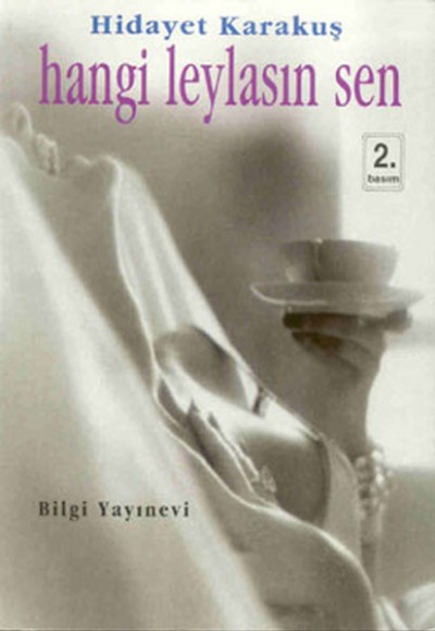 Hangi Leylasın Sen Hangi Leylasın Sen