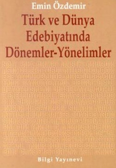 Türk ve Dünya Edebiyatında Dönemler-Yönelimler Türk ve Dünya Edebiyatında Dönemler-Yönelimler