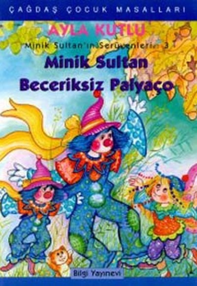Minik Sultan Beceriksiz Palyaço Minik Sultan Beceriksiz Palyaço