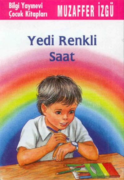 Yedi Renkli Saat Yedi Renkli Saat