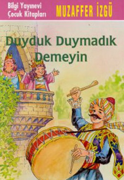 Duyduk Duymadık Demeyin Duyduk Duymadık Demeyin