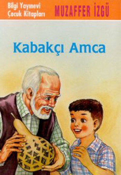 Kabakçı Amca Kabakçı Amca