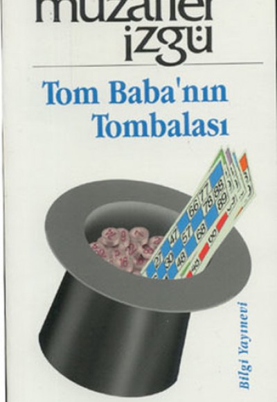 Tom Baba’nın Tombalası Tom Baba’nın Tombalası