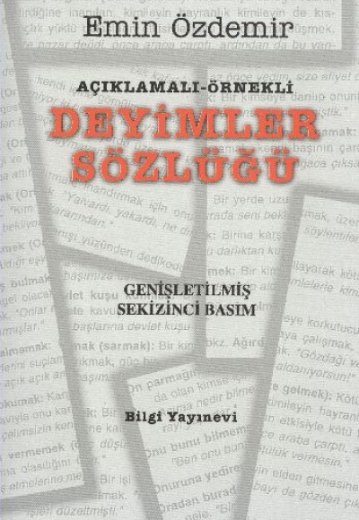 Açıklamalı - Örnekli Deyimler Sözlüğü Açıklamalı - Örnekli Deyimler Sözlüğü
