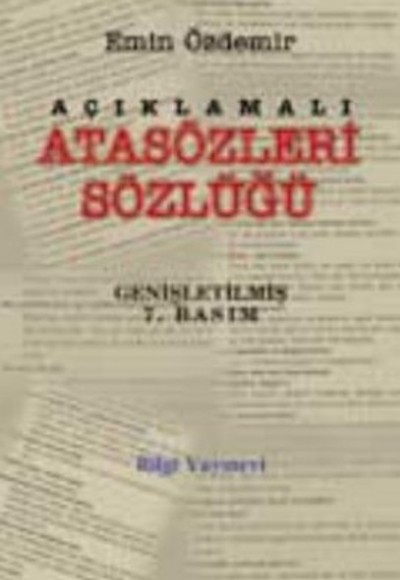 Açıklamalı Atasözleri Sözlüğü Açıklamalı Atasözleri Sözlüğü