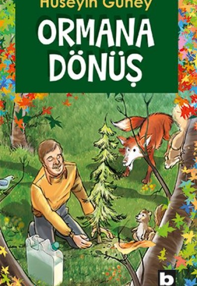 Ormana Dönüş Ormana Dönüş