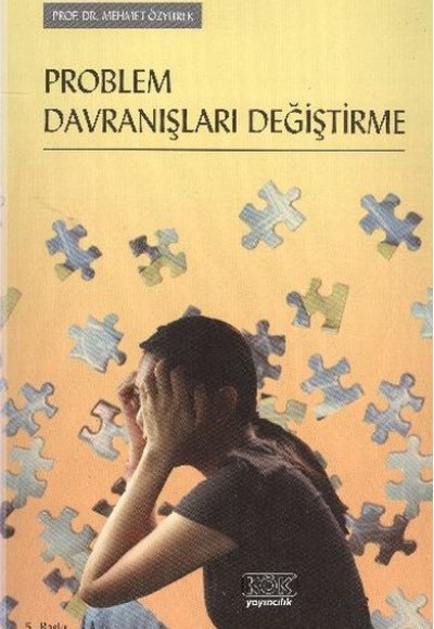Problem Davranışları Değiştirme Problem Davranışları Değiştirme