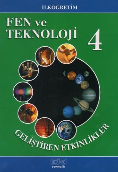 Kök İlköğretim Fen ve Teknoloji 4 Kök İlköğretim Fen ve Teknoloji 4