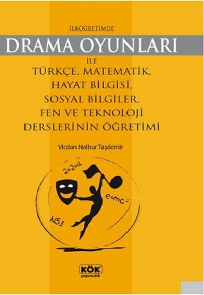 İlköğretimde Drama Oyunları İlköğretimde Drama Oyunları