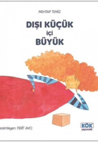 Dışı Küçük İçi Büyük Dışı Küçük İçi Büyük