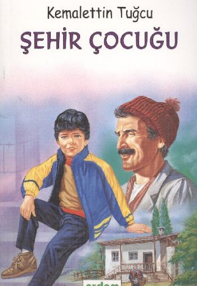 Kemalettin Tuğcu Serisi - Şehir Çocuğu Kemalettin Tuğcu Serisi - Şehir Çocuğu