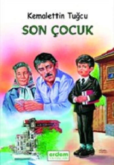 Kemalettin Tuğcu Serisi - Son Çocuk Kemalettin Tuğcu Serisi - Son Çocuk