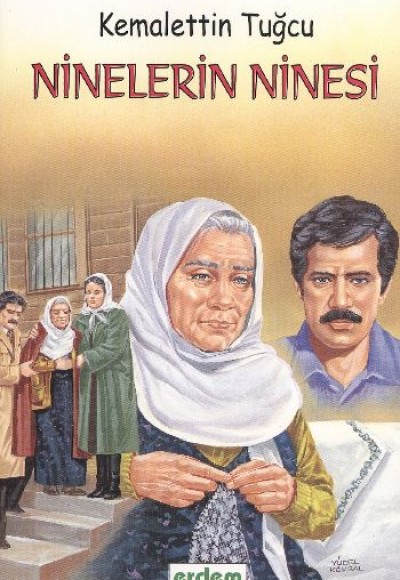 Kemalettin Tuğcu Serisi - Ninelerin Ninesi Kemalettin Tuğcu Serisi - Ninelerin Ninesi