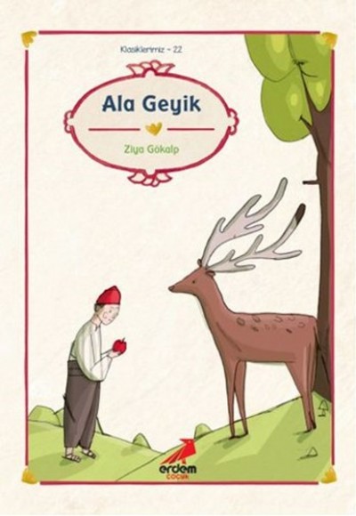 Klasiklerimiz 22 - Ala Geyik Klasiklerimiz 22 - Ala Geyik