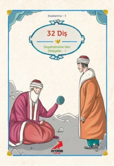 Klasiklerimiz 11 - 32 Diş Klasiklerimiz 11 - 32 Diş