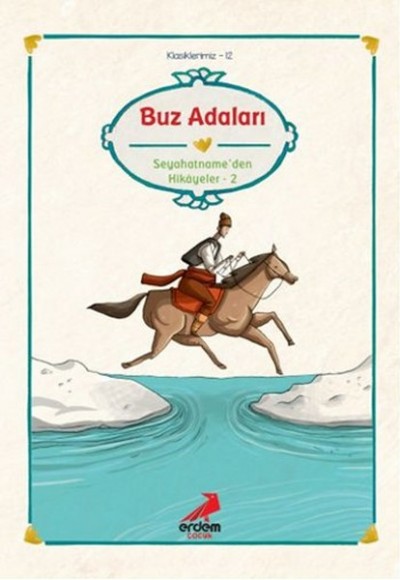Klasiklerimiz 12 - Buz Adaları Klasiklerimiz 12 - Buz Adaları