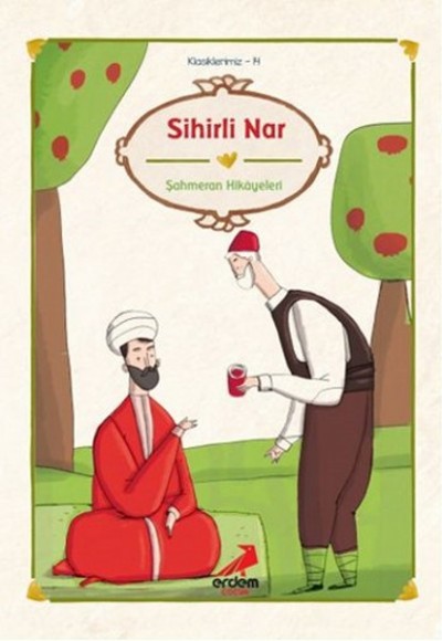 Klasiklerimiz 14 - Sihirli Nar Klasiklerimiz 14 - Sihirli Nar