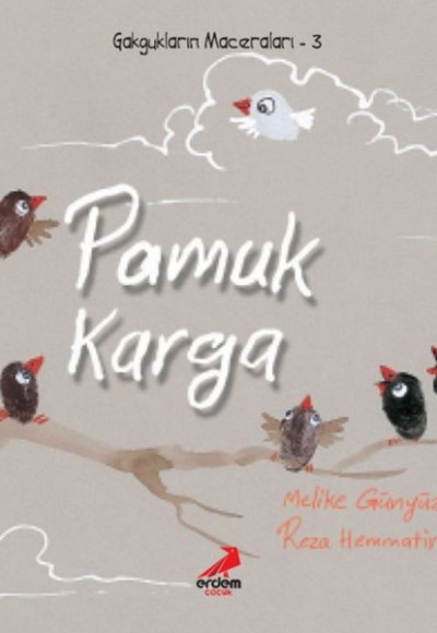 Gakgukların Maceraları - Pamuk Karga Gakgukların Maceraları - Pamuk Karga