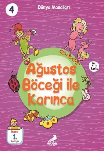 Ağustos Böceği İler Karınca - Dünya Masalları Ağustos Böceği İler Karınca - Dünya Masalları