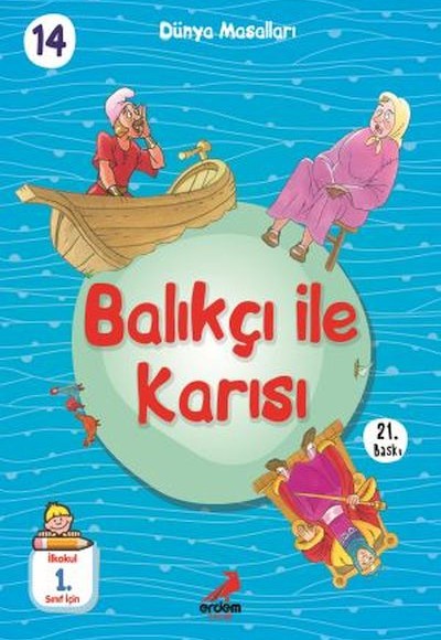 Balıkçı İle Karısı - Dünya Masalları Balıkçı İle Karısı - Dünya Masalları