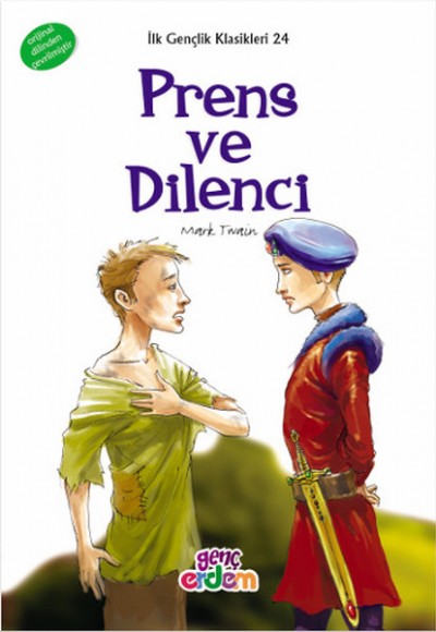 İlk Gençlik Klasikleri 24 - Prens ve Dilenci İlk Gençlik Klasikleri 24 - Prens ve Dilenci