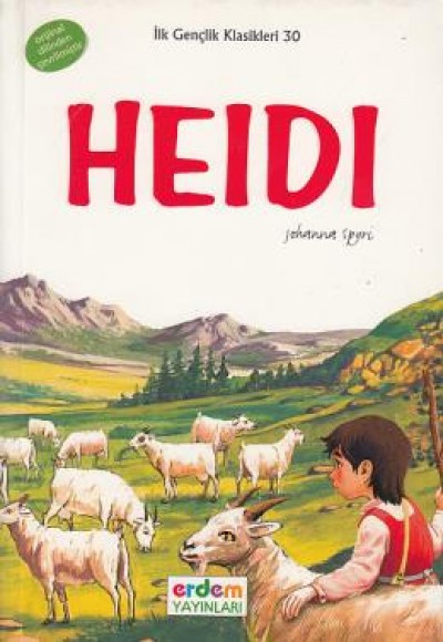 İlk Gençlik Klasikleri 30 - Heidi İlk Gençlik Klasikleri 30 - Heidi