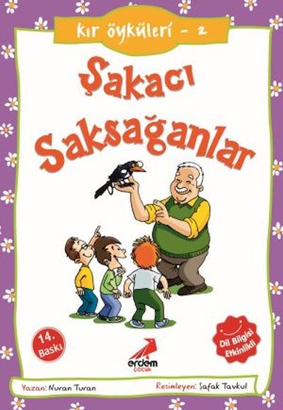 Şakacı Saksağanlar - Kır Öyküleri Şakacı Saksağanlar - Kır Öyküleri