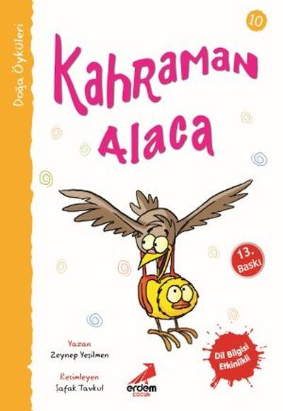 Kahraman Alaca - Doğa Öyküleri Kahraman Alaca - Doğa Öyküleri