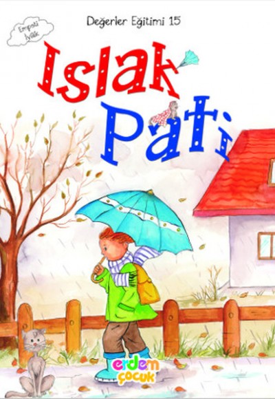 Değerler Eğitimi 15 - Islak Pati Değerler Eğitimi 15 - Islak Pati