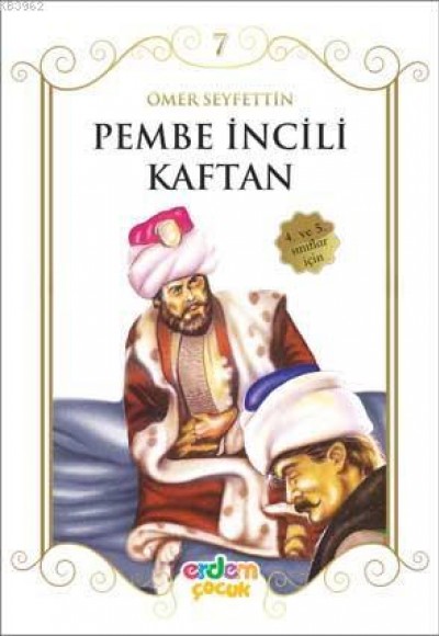 Çocuklar İçin Ömer Seyfettinden Seçmeler - Pembe İncili Kaftan Çocuklar İçin Ömer Seyfettinden Seçmeler - Pembe İncili Kaftan