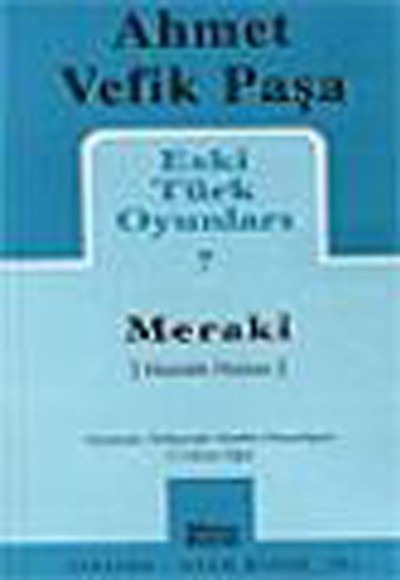 Meraki / Eski Türk Oyunları 7 Meraki / Eski Türk Oyunları 7
