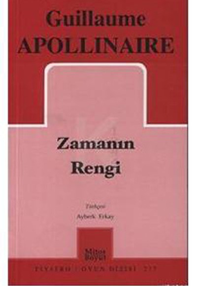 Zamanın Rengi / G. Apollinaire Zamanın Rengi / G. Apollinaire