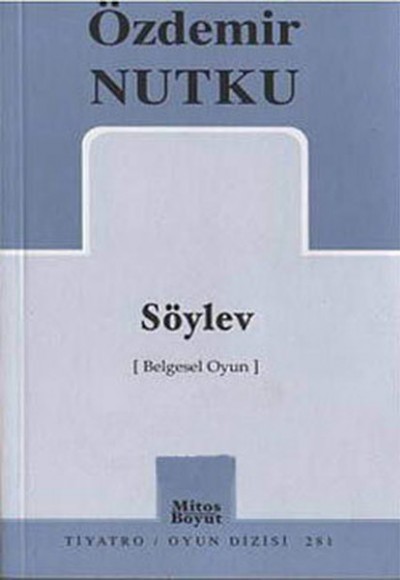 Söylev / Belgesel Oyun Söylev / Belgesel Oyun